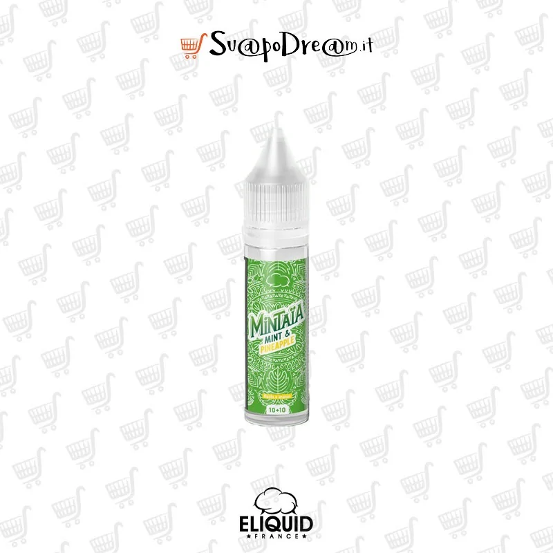 ELIQUID FRANCE - Aroma Mini Shot 10ml Mintaia MINT E PINEAPPLE