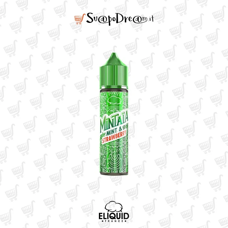ELIQUID FRANCE - Aroma Shot 10ml Mintaia MINT E STRAWBERRY