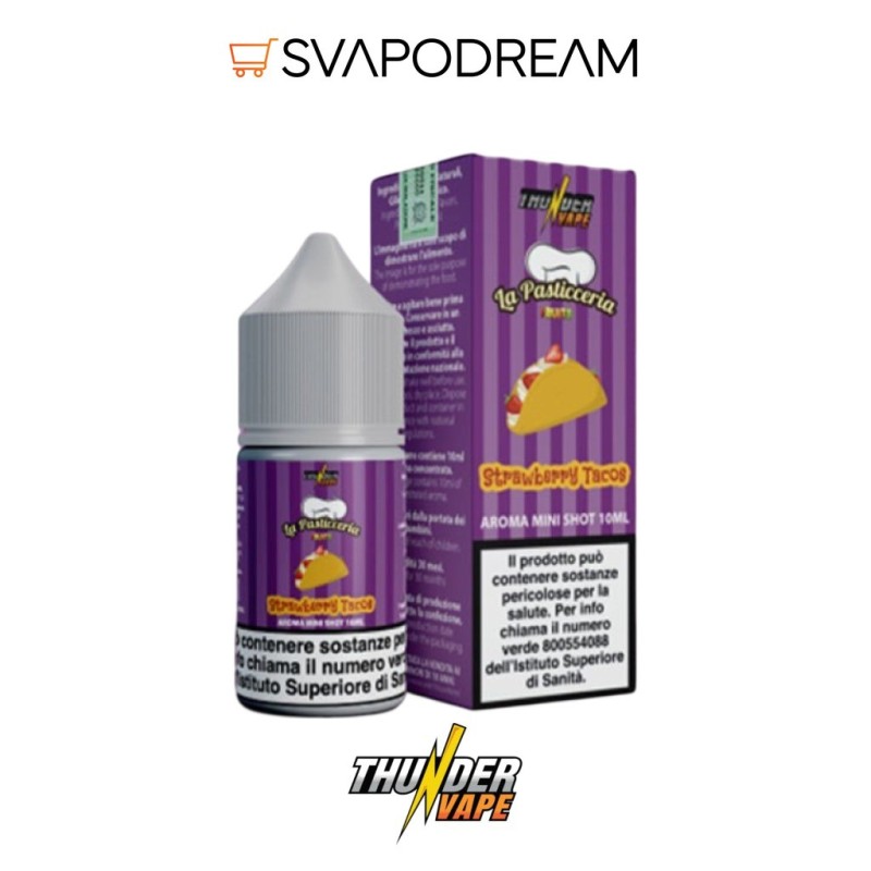 THUNDER VAPE - Aroma Mini Shot 10ml La Pasticceria Fruit STRAWBERRY TACOS