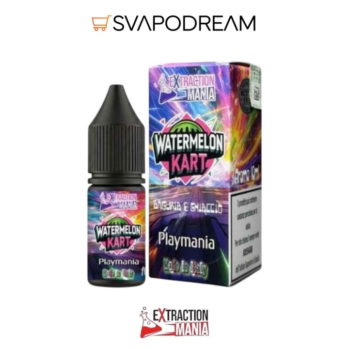 EXTRACTION MANIA - Aroma Concentrato 10ml Playmania WATERMELON KART