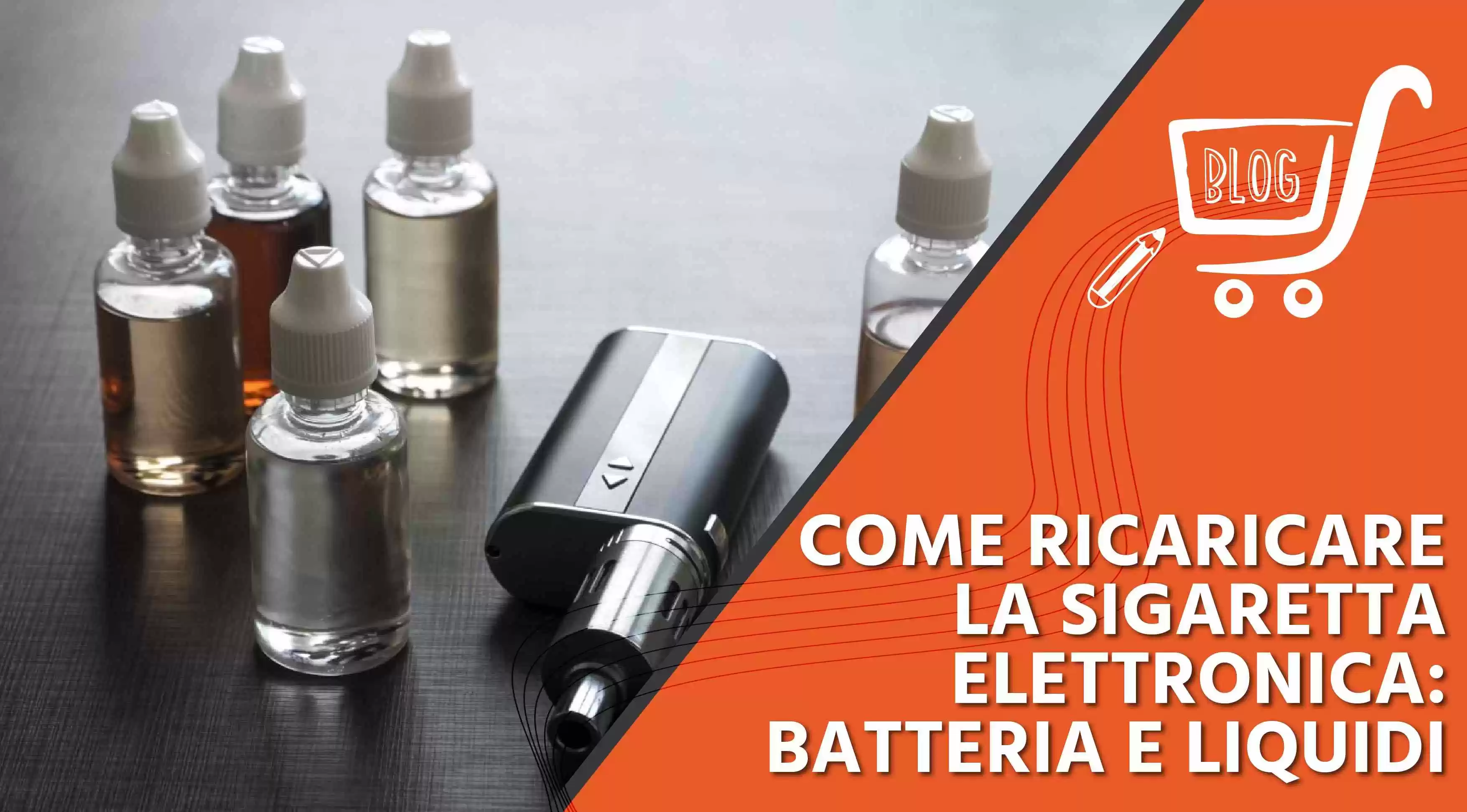 Come ricaricare sigaretta elettronica: batteria e liquidi