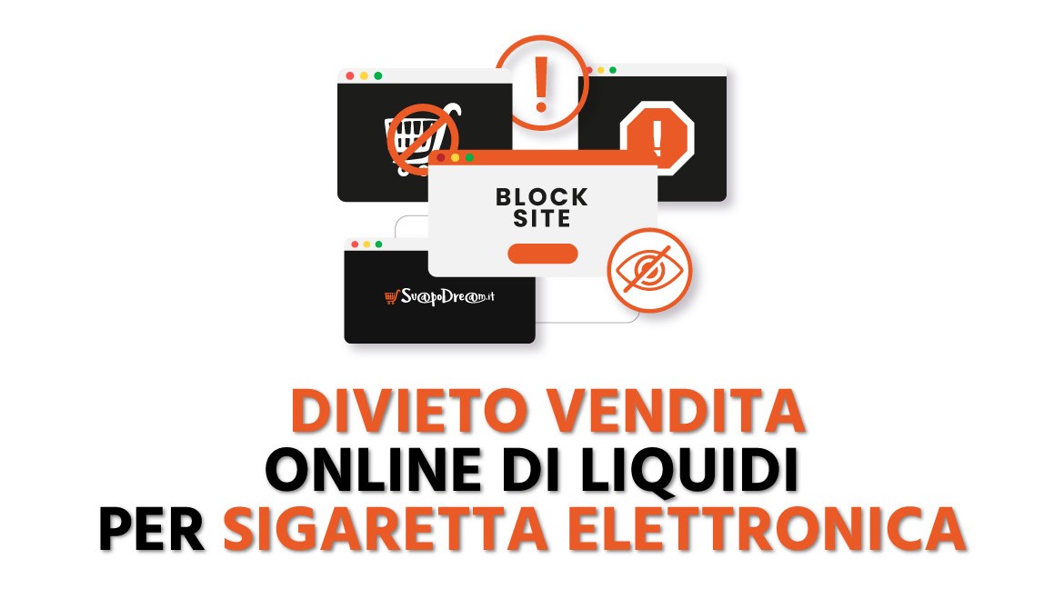 Comunicato Stampa - Divieto Vendita Online di Liquidi per Sigaretta Elettronica