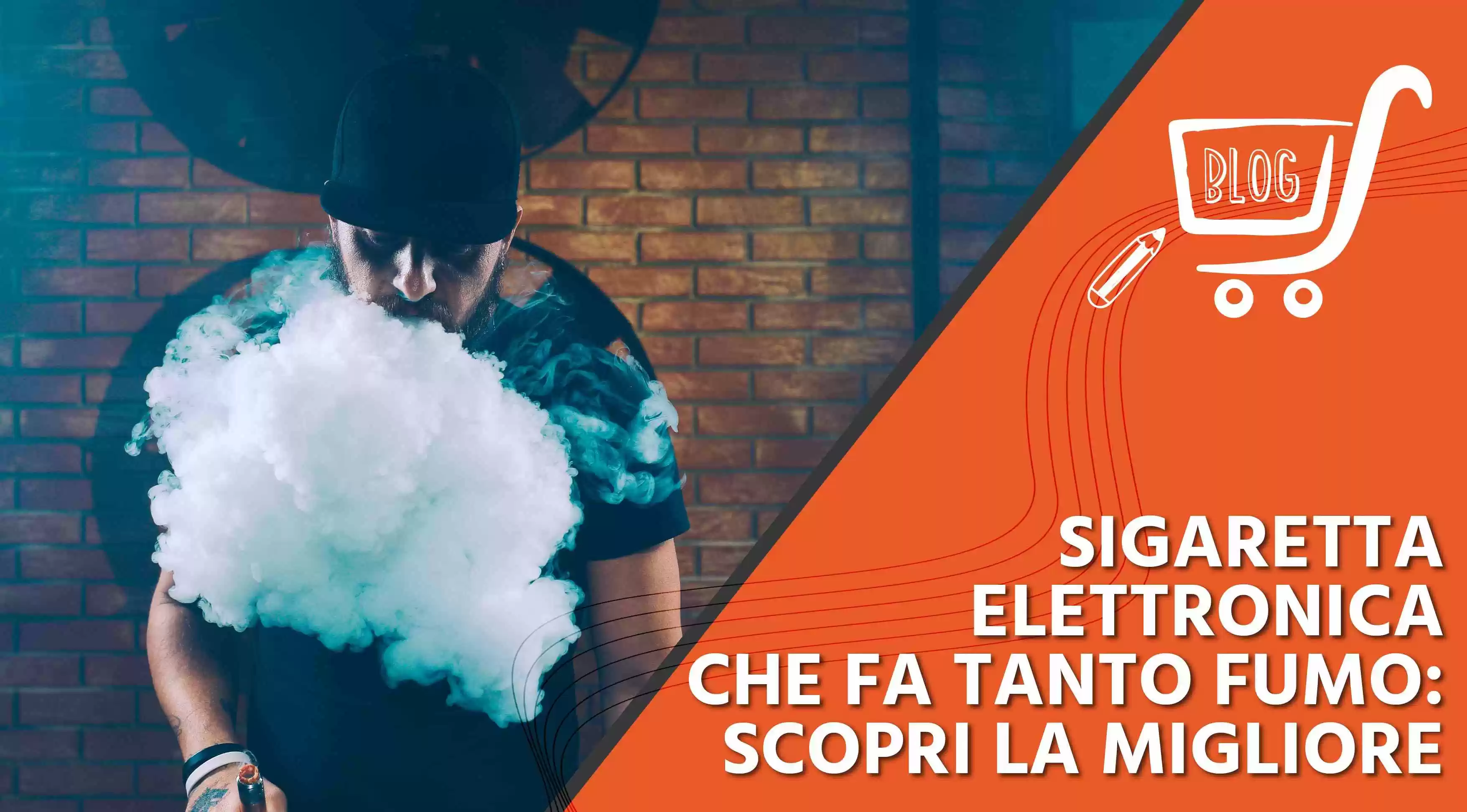 Sigaretta elettronica che fa tanto fumo: scopri la migliore