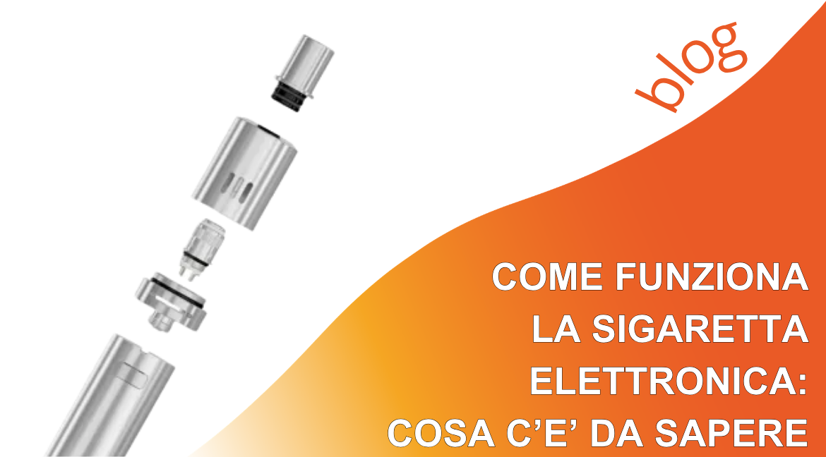 Come funziona la sigaretta elettronica: cosa c'è da sapere